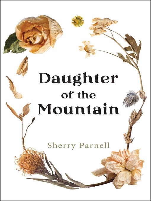 Title details for Daughter of the Mountain by Sherry Parnell - Available